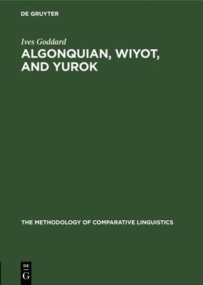 Algonquian, Wiyot, and Yurok 1