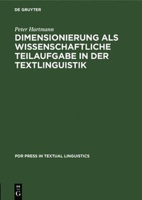 bokomslag Dimensionierung ALS Wissenschaftliche Teilaufgabe in Der Textlinguistik