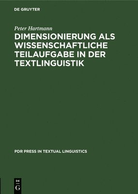 Dimensionierung ALS Wissenschaftliche Teilaufgabe in Der Textlinguistik 1