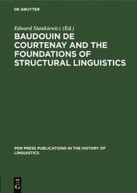bokomslag Baudouin de Courtenay and the Foundations of Structural Linguistics