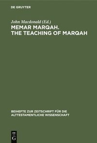 bokomslag Memar Marqah. the Teaching of Marqah