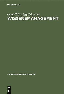 Georg Schreyögg, Peter Conrad - Wissensmanagement, Inbunden