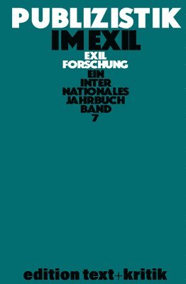 Publizistik Im Exil Und Andere Themen