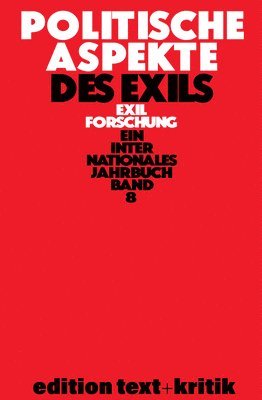 Thomas Koebner, Et Al - Politische Aspekte Des Exils, Häftad