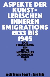 bokomslag Aspekte Der Künstlerischen Inneren Emigration 1933-1945