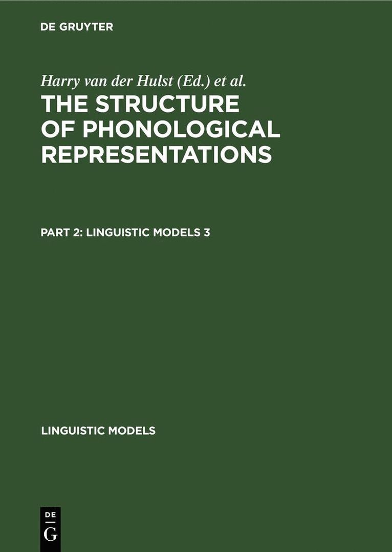 The Structure of Phonological Representations. Part 2 1