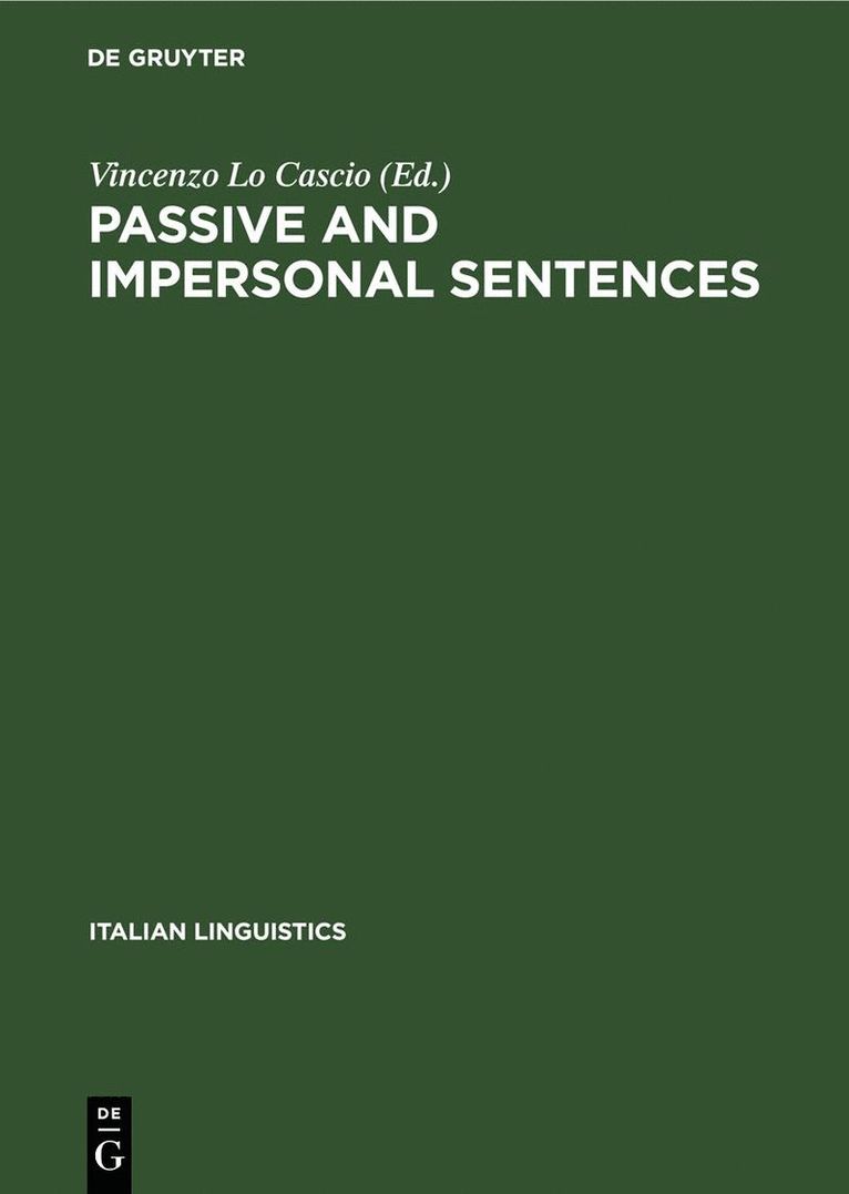Vincenzo Lo Cascio - Passive and impersonal sentences, Inbunden