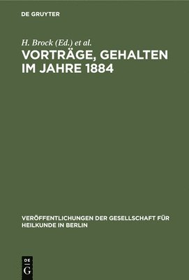 bokomslag Vortrge, Gehalten Im Jahre 1884