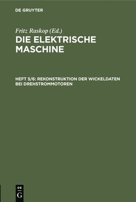 Rekonstruktion Der Wickeldaten Bei Drehstrommotoren