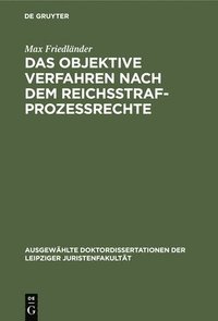 bokomslag Das Objektive Verfahren Nach Dem Reichsstrafprozessrechte