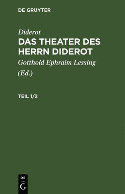 bokomslag Diderot: Das Theater Des Herrn Diderot. Teil 1/2