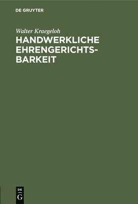 Handwerkliche Ehrengerichtsbarkeit 1