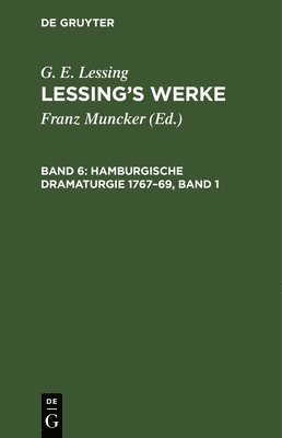 Hamburgische Dramaturgie 1767-69, Band 1 1