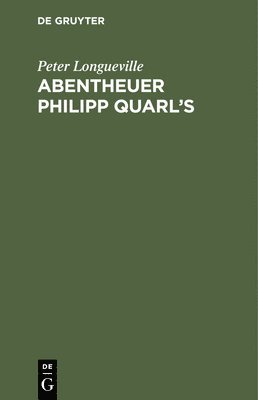 bokomslag Abentheuer Philipp Quarl's