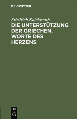 Die Untersttzung Der Griechen. Worte Des Herzens 1