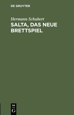 Salta, Das Neue Brettspiel 1