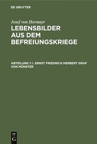 bokomslag I. Ernst Friedrich Herbert Graf Von Münster