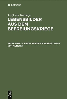 I. Ernst Friedrich Herbert Graf Von Mnster 1