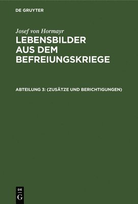 Josef Von Hormayr - (Zusätze Und Berichtigungen), Inbunden