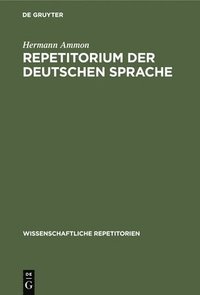 bokomslag Repetitorium Der Deutschen Sprache