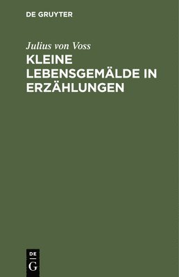 bokomslag Kleine Lebensgemlde in Erzhlungen