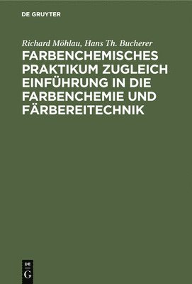 Farbenchemisches Praktikum 1