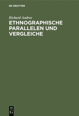 bokomslag Ethnographische Parallelen Und Vergleiche