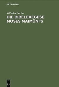 bokomslag Bibelexegese Moses Maimûni's
