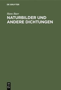 bokomslag Naturbilder Und Andere Dichtungen