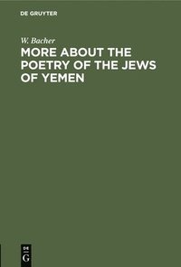 bokomslag More about the Poetry of the Jews of Yemen