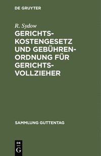 bokomslag Gerichtskostengesetz Und Gebührenordnung Für Gerichtsvollzieher