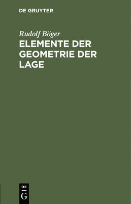 bokomslag Elemente Der Geometrie Der Lage