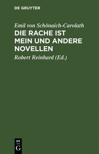 bokomslag Die Rache Ist Mein Und Andere Novellen