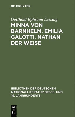bokomslag Minna Von Barnhelm. Emilia Galotti. Nathan Der Weise