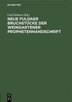 Neue Fuldaer Bruchstcke Der Weingartener Prophetenhandschrift 1