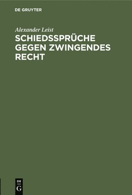 bokomslag Schiedssprche Gegen Zwingendes Recht