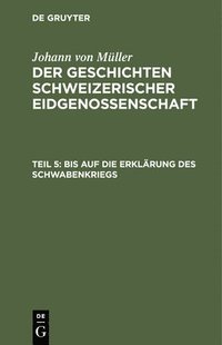 bokomslag Bis Auf Die Erklärung Des Schwabenkriegs