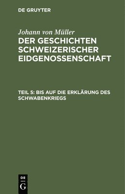 bokomslag Bis Auf Die Erklärung Des Schwabenkriegs