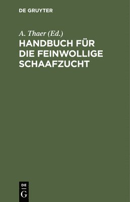 bokomslag Handbuch Für Die Feinwollige Schaafzucht