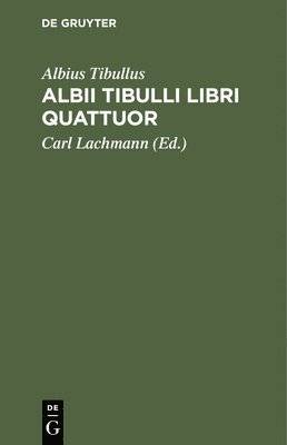 Albii Tibulli Libri Quattuor 1