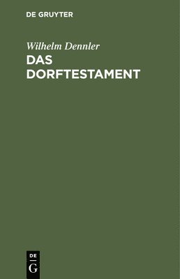 bokomslag Das Dorftestament