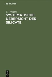 bokomslag Systematische Uebersicht Der Silicate