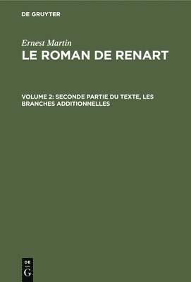 Ernest Martin - Seconde Partie Du Texte, Les Branches Additionnelles, Inbunden