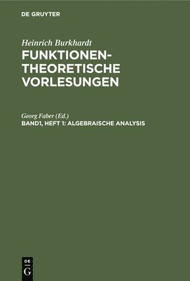 Georg Faber - Algebraische Analysis, Inbunden