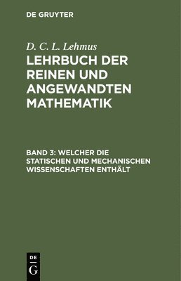 bokomslag Welcher Die Statischen Und Mechanischen Wissenschaften Enthlt