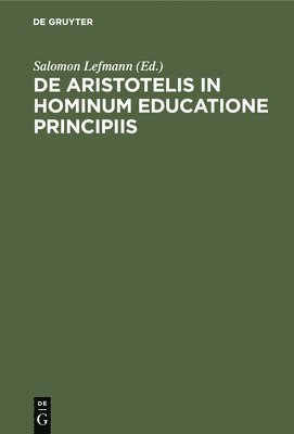 bokomslag de Aristotelis in Hominum Educatione Principiis