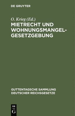 bokomslag Mietrecht Und Wohnungsmangelgesetzgebung