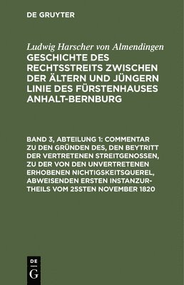 bokomslag Commentar Zu Den Grnden Des, Den Beytritt Der Vertretenen Streitgenossen, Zu Der Von Den Unvertretenen Erhobenen Nichtigskeitsquerel, Abweisenden Ersten Instanzurtheils Vom 25sten November 1820