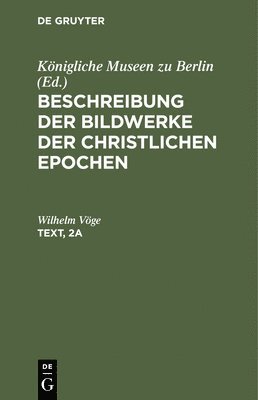 Wilhelm Vöge - Text, Inbunden