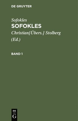 Sofokles: Sofokles. Band 1 1